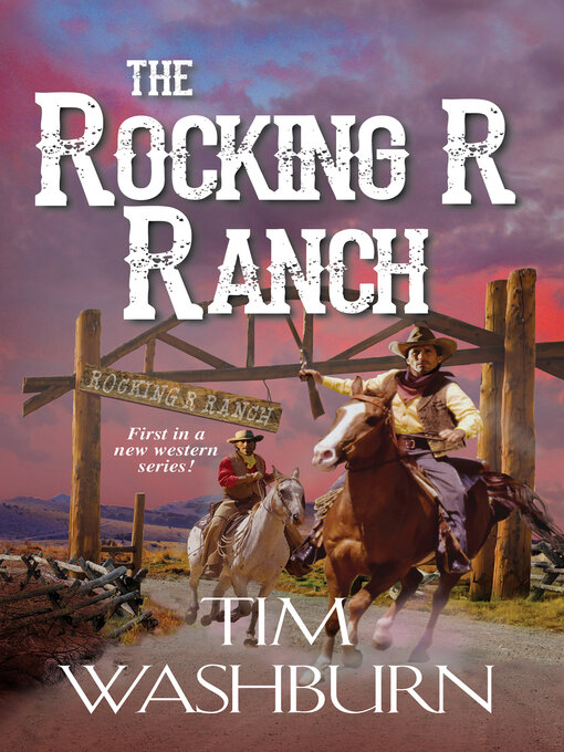 Title details for The Rocking R Ranch by Tim Washburn - Available